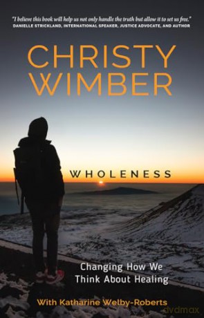 Wholeness - Christy Wimber [KSIĄŻKA]
