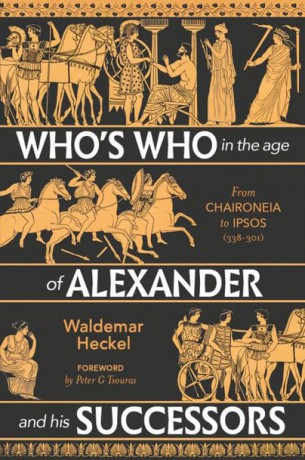 Whos Who In The Age Of Alexander - Waldemar Heckel [KSIĄŻKA]