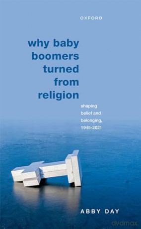 Why Baby Boomers Turned From Religion [KSIĄŻKA]