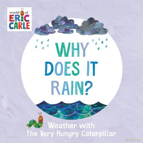 Why Does It Rain - Eric Carle [KSIĄŻKA]