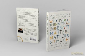 Why Everything That Doesn't Matter, Matters So Much: The Way of Love in a World of Hurt - Andi Ashworth [KSIĄŻKA]