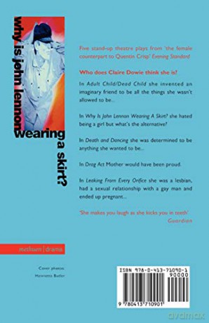 Why Is John Lennon Wearing A Skirt - Claire Downie [KSIĄŻKA]