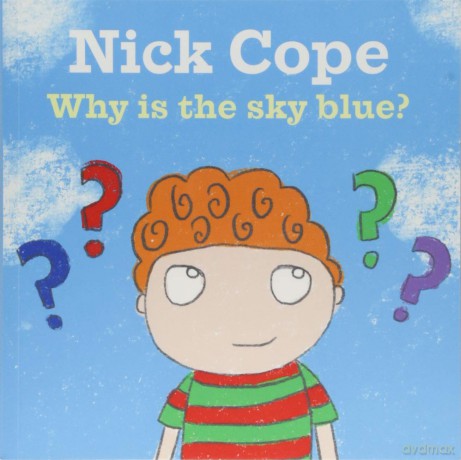 Why Is The Sky Blue - Nick Cope [KSIĄŻKA]
