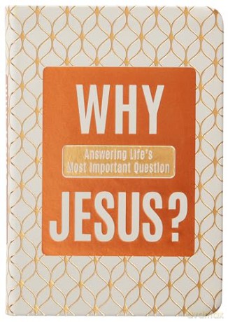 Why Jesus: Answering Life's Most Important Question - Ray Comfort [KSIĄŻKA]
