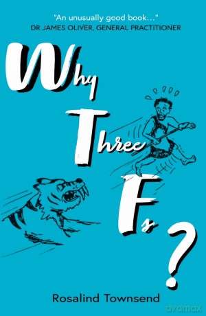 Why Three Fs - Ros Townsend [KSIĄŻKA]