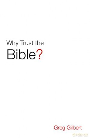 Why Trust The Bible 25 Pack Tract - Gilbert Greg [KSIĄŻKA]