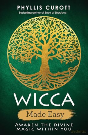 Wicca Made Easy - Phyllis Curott [KSIĄŻKA]