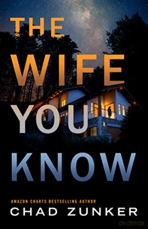 Wife You Know, The - Chad Zunker [KSIĄŻKA]