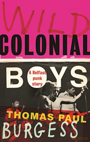 Wild Colonial Boys - Thomas Paul Burgess [KSIĄŻKA]