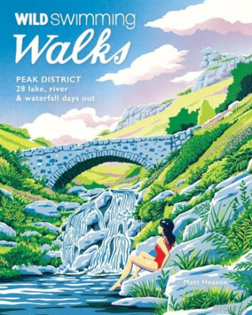 Wild Swimming Walks Peak District - Matt Heason [KSIĄŻKA]