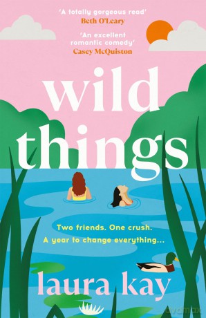 Wild Things - Laura Kay [KSIĄŻKA]