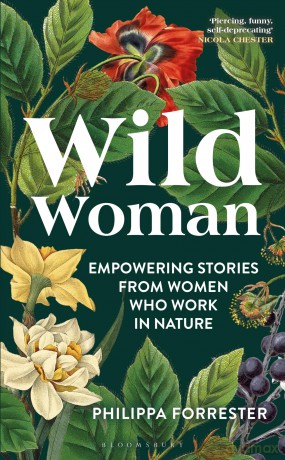Wild Woman - Philippa Forrester [KSIĄŻKA]