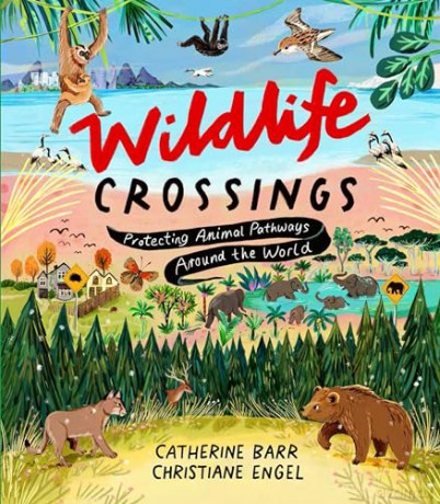 Wildlife Crossings - Catherine Barr [KSIĄŻKA]