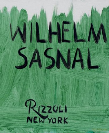 Wilhelm Sasnal - Brian Dillon [KSIĄŻKA]