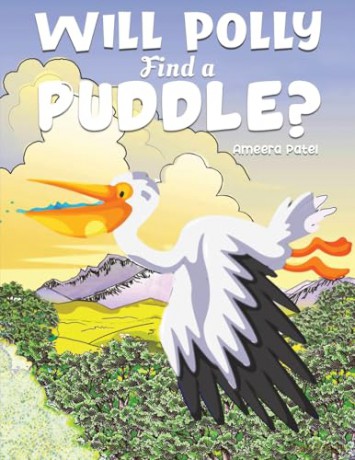 Will Polly Find A Puddle - Ameera Patel [KSIĄŻKA]