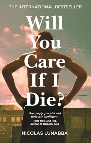 Will You Care If I Die - Nicolas Lunabba [KSIĄŻKA]