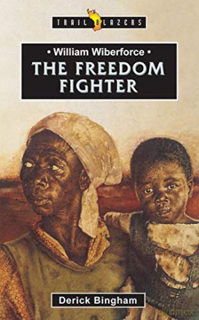 William Wilberforce Freedom Fighter - Bingham [KSIĄŻKA]