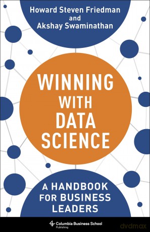 Winning With Data Science - Howard Ste Friedman [KSIĄŻKA]