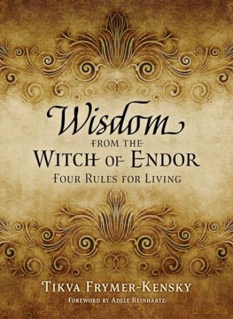 Wisdom From The Witch Of Endor - Tikva Frymer-Kensky [KSIĄŻKA]