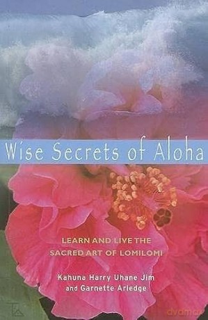 Wise Secrets Of Aloha - Kahuna Harry Jim [KSIĄŻKA]