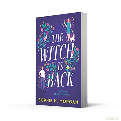 Witch Is Back Pb - Sophie H Morgan [KSIĄŻKA]