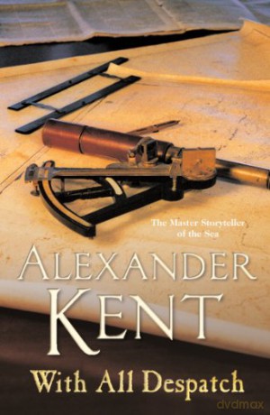 With All Despatch - Alexander Kent [KSIĄŻKA]