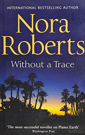 Without A Trace - Nora Roberts [KSIĄŻKA]