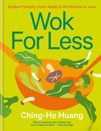 Wok For Less - Ching-He Huang [KSIĄŻKA]