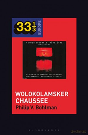 Wolokolamsker Chaussee - Philip Bohlman [KSIĄŻKA]