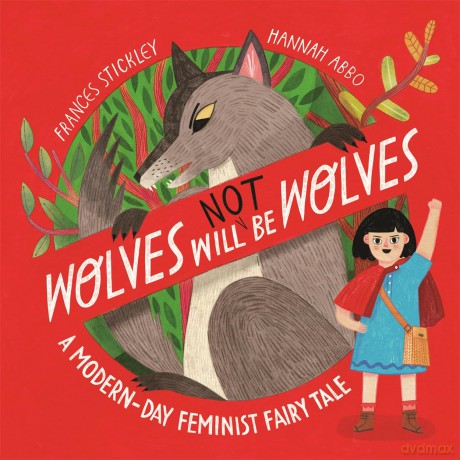 Wolves Will Not Be Wolves - Frances Stickley [KSIĄŻKA]
