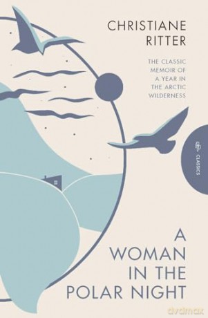 Woman In The Polar Night - Christiane Ritter [KSIĄŻKA]