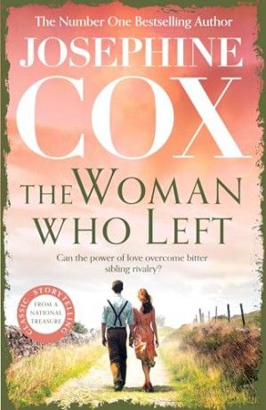 Woman Who Left - Josephine Cox [KSIĄŻKA]