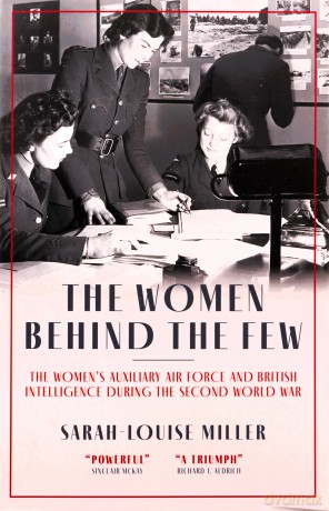 Women Behind The Few - Sarah-Louise Miller [KSIĄŻKA]
