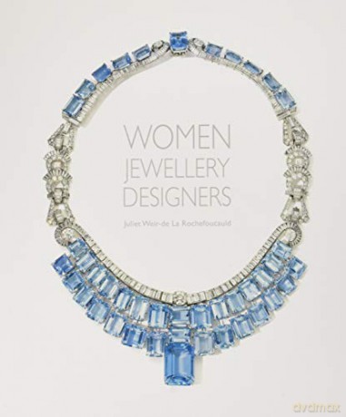 Women Jewellery Designers - J Rochefooucauld [KSIĄŻKA]