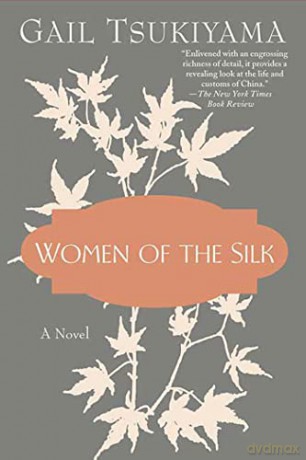 Women Of The Silk - Gail Tsukiyama [KSIĄŻKA]