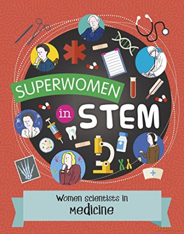 Women Scientists In Medicine - Nancy Dickmann [KSIĄŻKA]