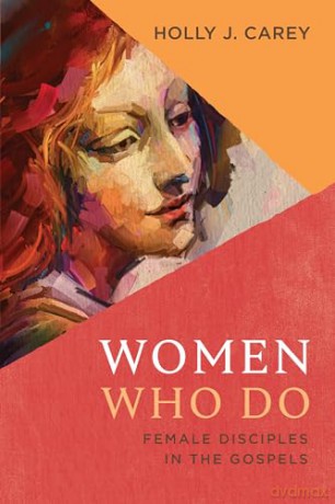 Women Who Do - Holly J Carey [KSIĄŻKA]