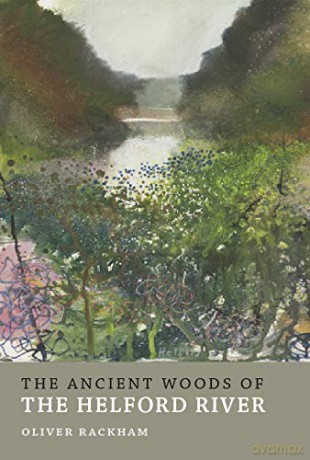 Woods Of Helford River - Oliver Rackham [KSIĄŻKA]