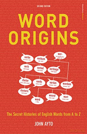 Word Origins - John Ayto [KSIĄŻKA]