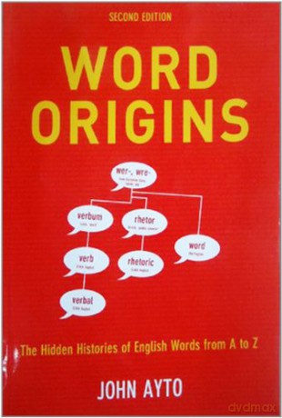 Word Origins - John Ayto [KSIĄŻKA]