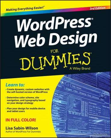 Wordpress Web Design For Dummies - Lisa Sabin-Wilson [KSIĄŻKA]