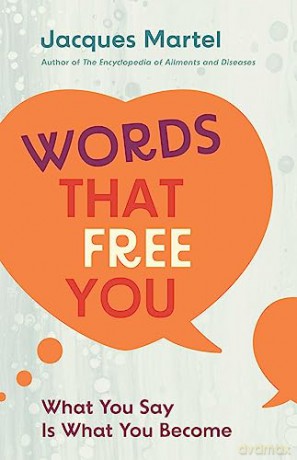 Words That Free You - Jacques Martel [KSIĄŻKA]