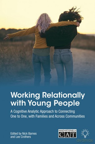 Working Relationally With Young People - Nick Barnes [KSIĄŻKA]