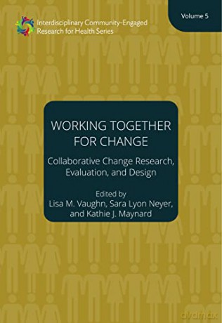 Working Together For Change - Lisa Vaughn [KSIĄŻKA]