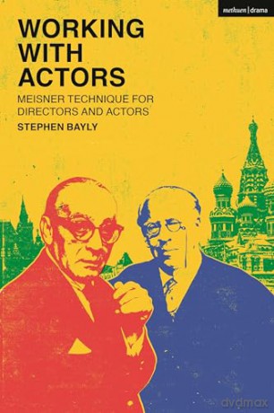Working With Actors - Stephen Bayly [KSIĄŻKA]