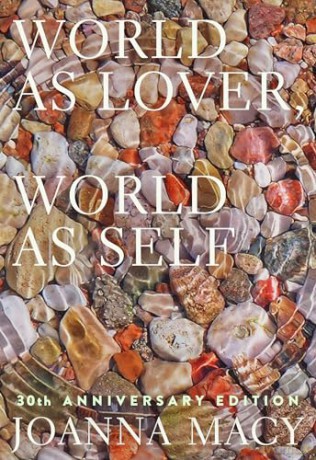World As Lover World As Self - Joanna Macy [KSIĄŻKA]