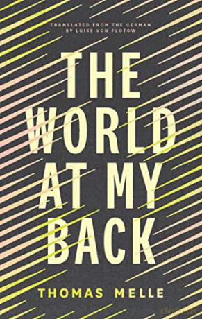 World At My Back - Thomas Melle [KSIĄŻKA]