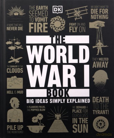 World War I Book - Dk [KSIĄŻKA]