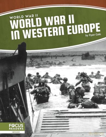 World War Ii In Western Europe - Ryan Gale [KSIĄŻKA]