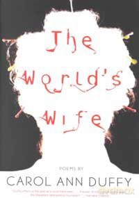 Worlds Wife - Carol Ann Duffy [KSIĄŻKA]
